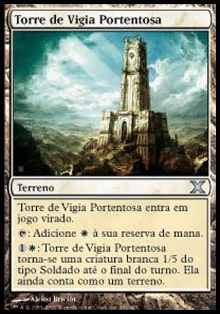 Torre de Vigia Portentosa / Forbidding Watchtower