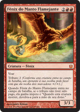 Fênix do Manto Flamejante / Flame-Wreathed Phoenix