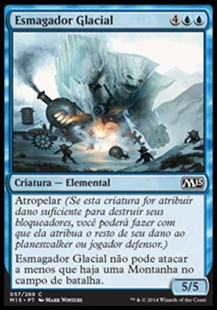 Esmagador Glacial / Glacial Crasher