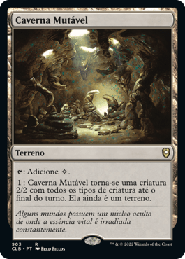 Caverna Mutável / Mutavault