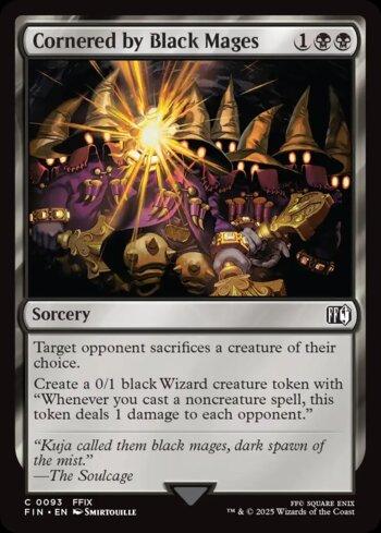 Cornered by Black Mages Cornered by Black Mages