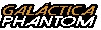 Galactica Phantom