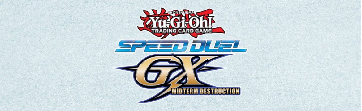 Speed Duel GX: Midterm Destruction