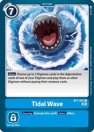 Tidal Wave (#BT7-097)