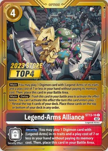 Legend-Arms Alliance (2023 Store Top 4) (#ST13-16-T4)