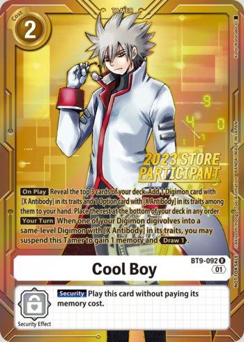 Cool Boy (2023 Store Participant) (#BT9-092-SP)