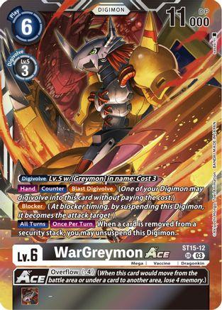WarGreymon Ace (#ST15-12)
