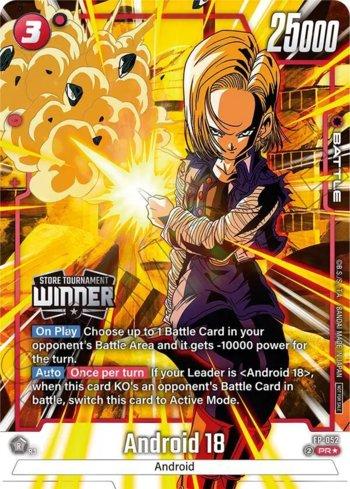 Android 18 (Tournament Pack -Winner- 08) (#FP-052-TW) - Pensou em