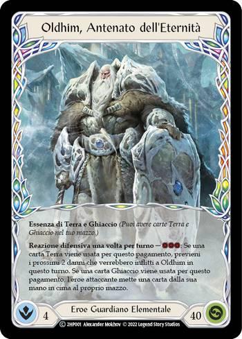 Oldhim, Grandfather of Eternity