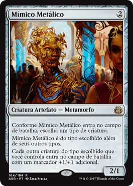 Mímico Metálico / Metallic Mimic