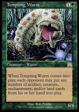 Vorme Tentador / Tempting Wurm