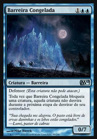 Barreira Congelada / Wall of Frost