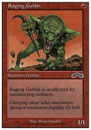 Goblin Enfurecido / Raging Goblin
