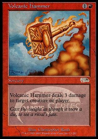 Martelo Vulcânico / Volcanic Hammer