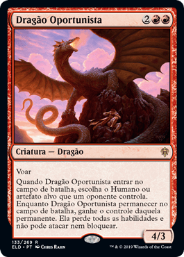 Dragão Oportunista / Opportunistic Dragon