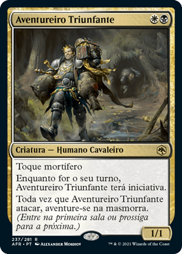 Aventureiro Triunfante / Triumphant Adventurer