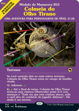 Colmeia do Olho Tirano / Hive of the Eye Tyrant
