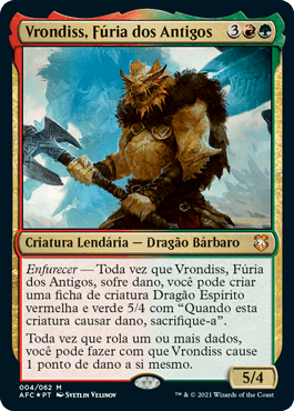 Vrondiss, Fúria dos Antigos (Display Commander) / Vrondiss, Rage of Ancients (Display Commander)