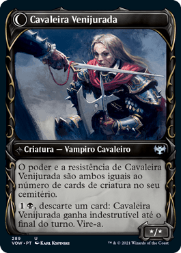 Cavaleira Venijurada / Bloodsworn Knight