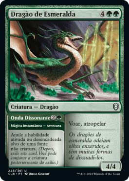 Dragão de Esmeralda // Onda Dissonante / Emerald Dragon // Dissonant Wave