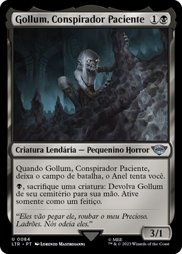 Gollum, Conspirador Paciente / Gollum, Patient Plotter