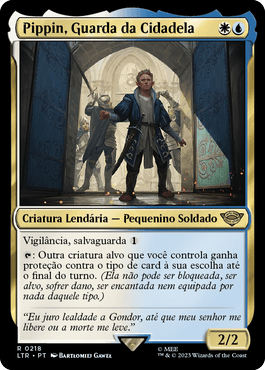 Pippin, Guarda da Cidadela / Pippin, Guard of the Citadel