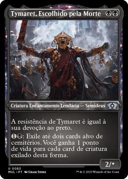Tymaret, Escolhido pela Morte / Tymaret, Chosen from Death