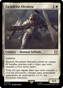 Escudeira Altruísta / Selfless Squire