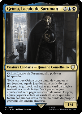 Gríma, Lacaio de Saruman / Gríma, Sarumans Footman
