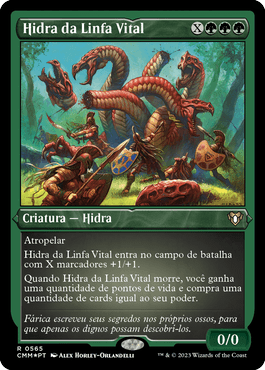 Hidra da Linfa Vital / Lifeblood Hydra