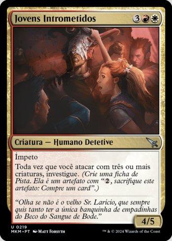 Jovens Intrometidos / Meddling Youths