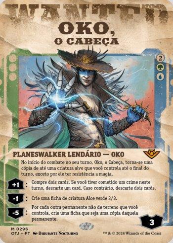 Oko, o Cabeça / Oko, the Ringleader