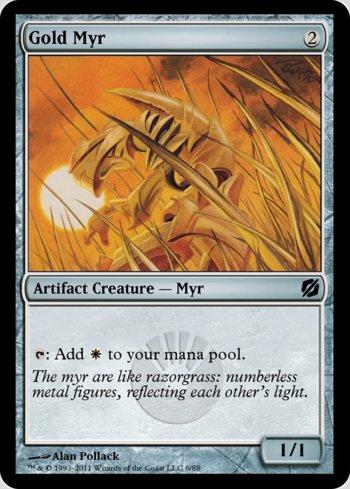 Myr de Ouro / Gold Myr