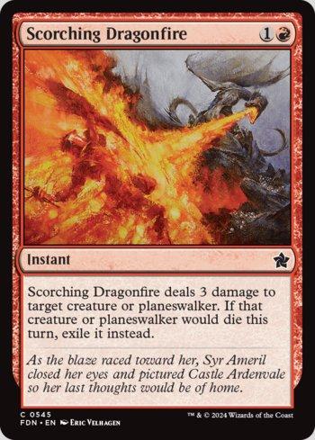 Fogo Dracônico Escaldante / Scorching Dragonfire