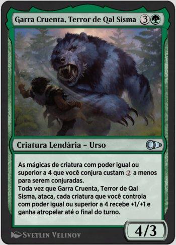 Garra Cruenta, Terror de Qal Sisma / Goreclaw, Terror of Qal Sisma