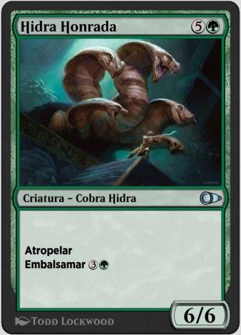 Hidra Honrada / Honored Hydra