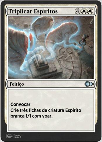 Triplicar Espíritos / Triplicate Spirits