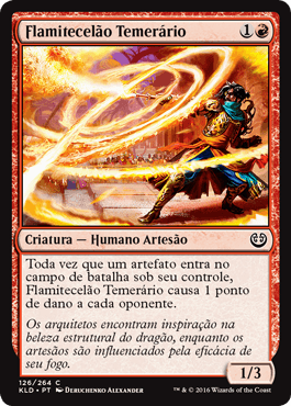 Flamitecelão Temerário / Reckless Fireweaver
