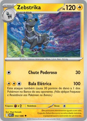 Zebstrika (#032/086) - Epic Game - A loja de card game mais ÉPICA