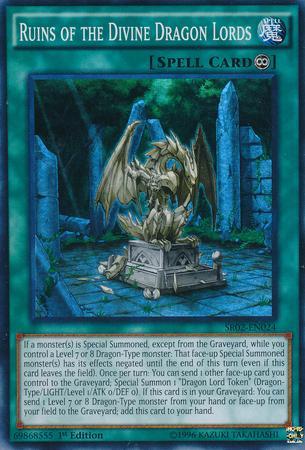 Ruinas dos Divinos Senhores Dragão / Ruins of the Divine Dragon Lords (#SR02-EN024)