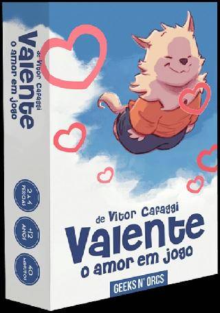 Valente - O Amor em Jogo - Geeks n' Orcs