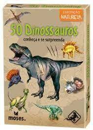 50 Dinossauros - Conheça e se Surpreenda Expedição Natureza