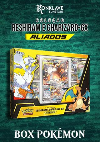 Box Pokemon - Reshiram e Charizard GX Aliados
