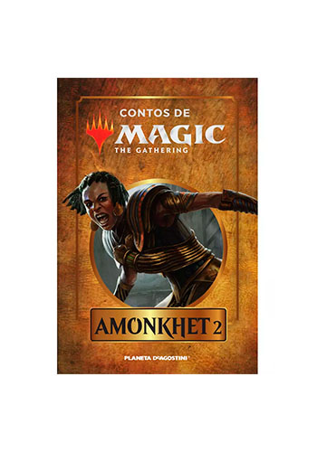 Livro - Contos de Magic: The Gathering - Volume 17 - Amonkhet 2