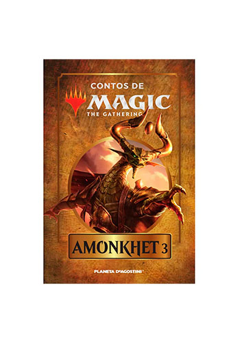 Livro - Contos de Magic: The Gathering - Volume 18 - Amonkhet 3