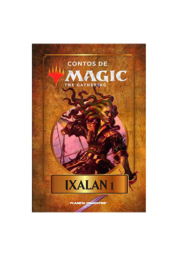 Livro - Contos de Magic: The Gathering - Volume 19 - Ixalan 1